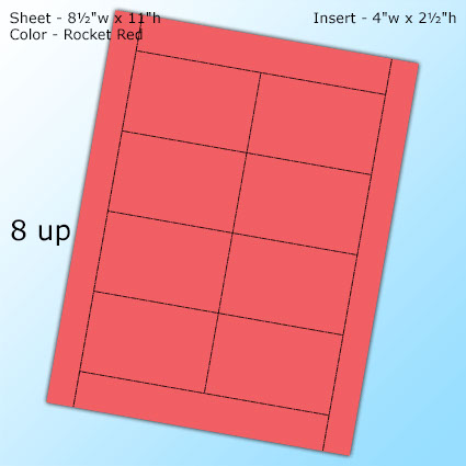 RediPerf Inserts - 8 up. Sheet - 8½"w x 11"h. Insert - 4"w x 2½"h. Color - Rocket Red. RediPerf Inserts - 8 up. Sheet - 8½"w x 11"h. Insert - 4"w x 2½"h. Color - Rocket Red.