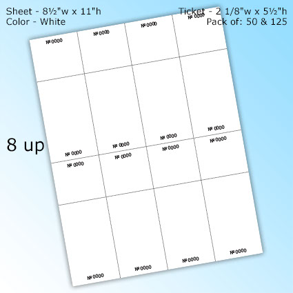 RediPerf Tickets - 8 up. Sheet - 8½"w x 11"h. Color - White. Ticket - 2 1/8"w x 5½"h. Pack of 50 & 125. RediPerf Tickets - 8 up. Sheet - 8½"w x 11"h. Color - White. Ticket - 2 1/8"w x 5½"h. Pack of 50 & 125.